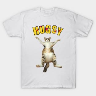 I Need A Hugsy T-Shirt